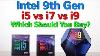 9th Gen Intel Cpu Compare Which Should You Buy I5 Vs I7 Vs I9 Benchmarks