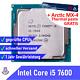Intel Core I5-7600 + Arctique Mx-4? 7º Gen Socle Lga 1151 3.50 Ghz