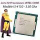 Lot X10 Processeur Cpu Intel Core I3-4150 3.5ghz Sr1pj 3mo Socket 1150